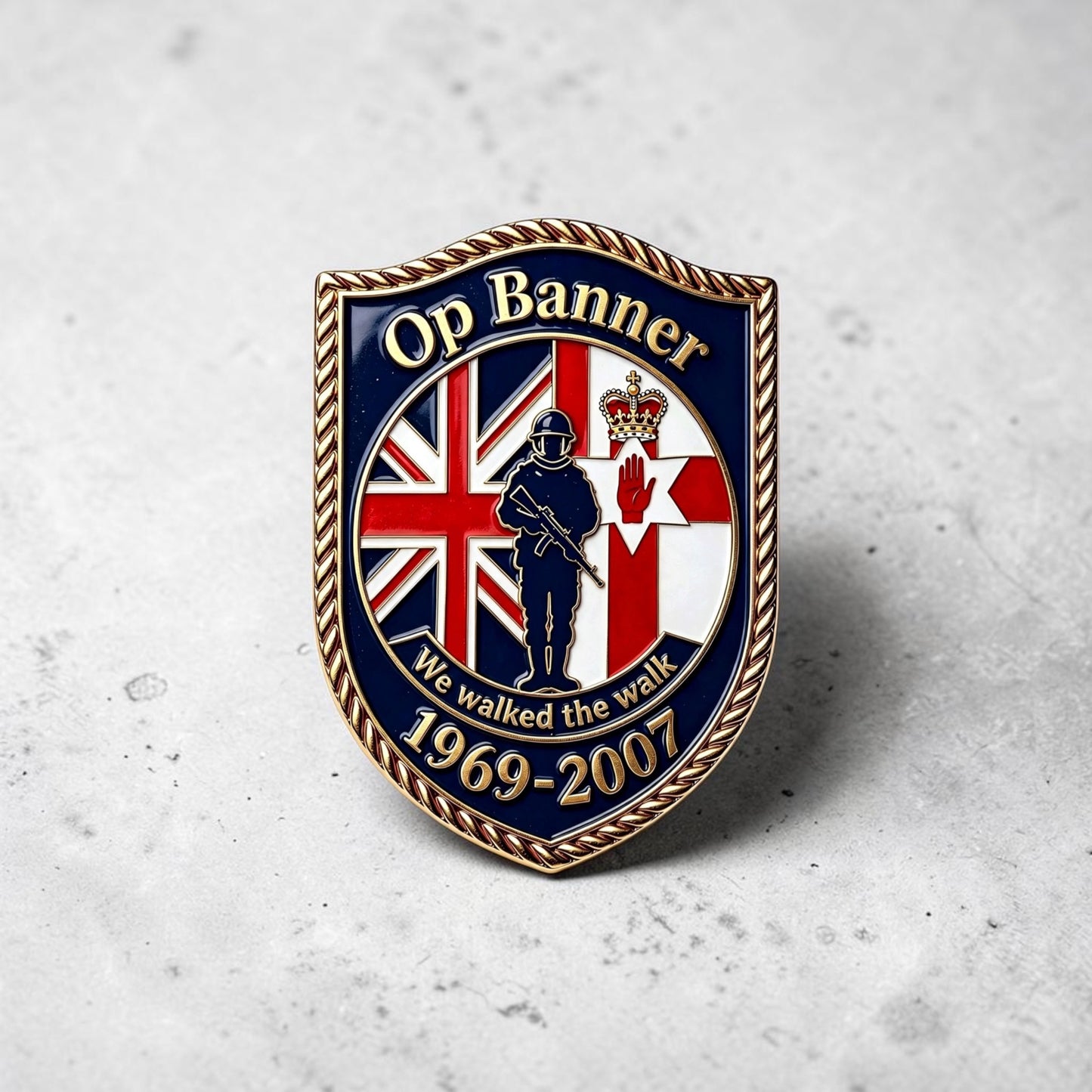 Operation Banner We walked The Walk Northern Ireland 1969-2007 25mm Badge